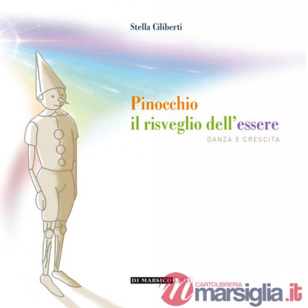 Pinocchio: il risveglio dell'essere. Danza e crescita