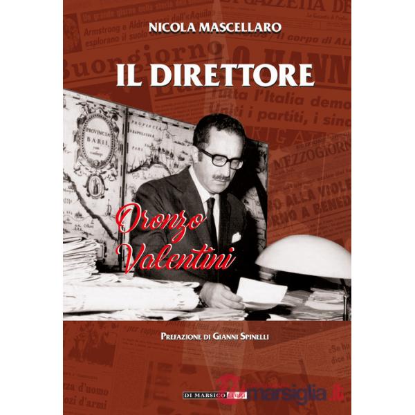 Direttore. Oronzo Valentini (Il)