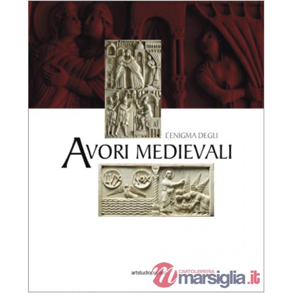 Enigma degli avori medievali. Ediz. illustrata (L')