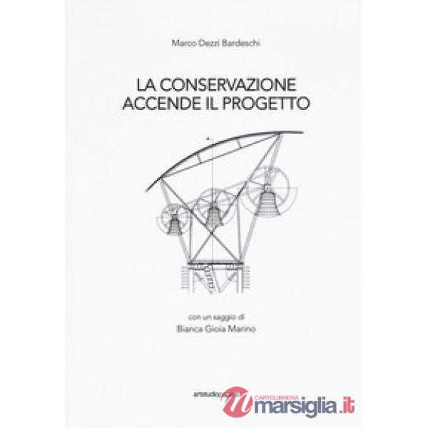 Conservazione accende il progetto (La)