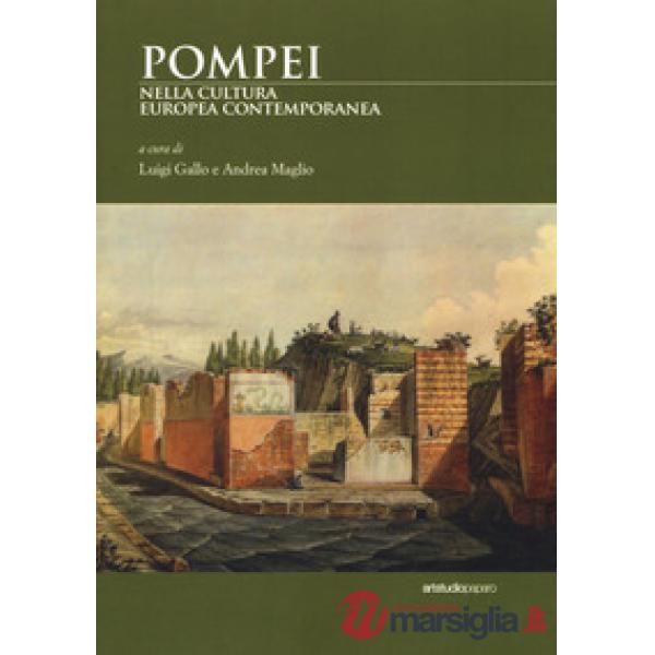 Pompei nella cultura europea contemporanea