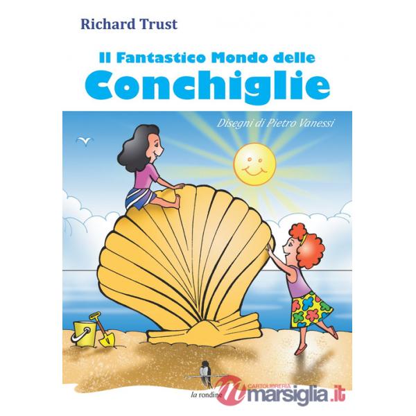 Fantastico mondo delle conchiglie (Il)