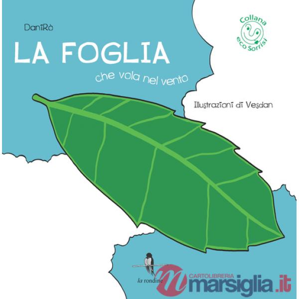 Foglia che vola nel vento (La)