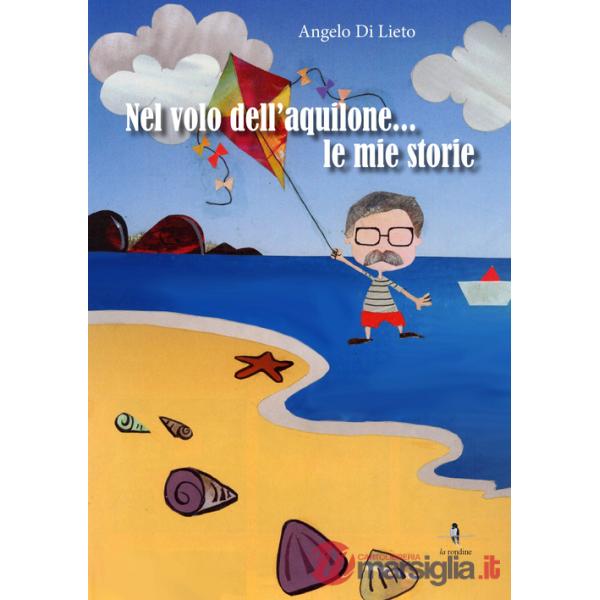 Nel volo dell'aquilone... le mie storie