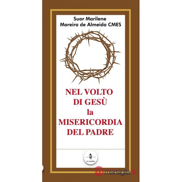 Nel volto di Gesù la misericordia del padre