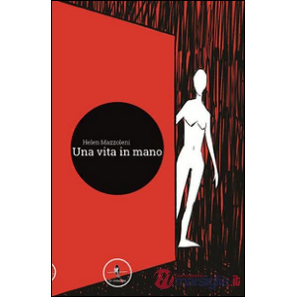 Vita in mano (Una)