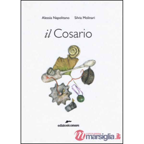 Cosario. Ediz. illustrata (Il)