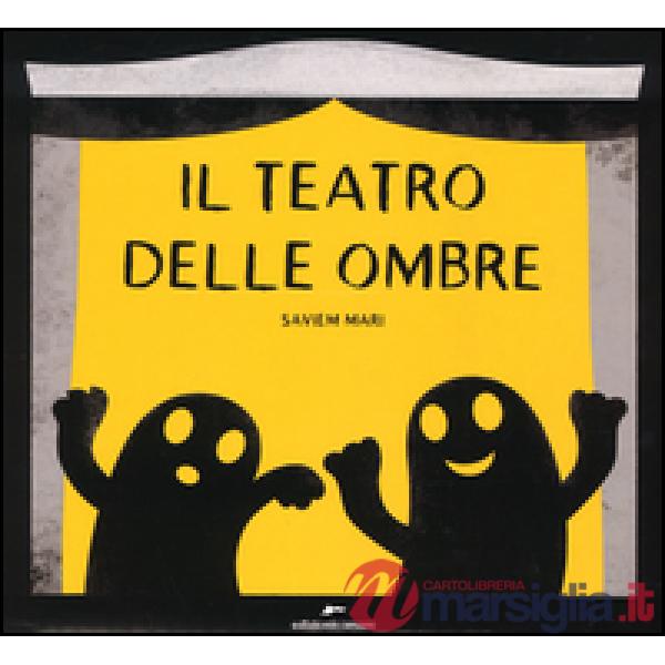 Teatro delle ombre. Ediz. a colori (Il)