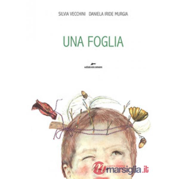 Foglia. Ediz. a colori (Una)