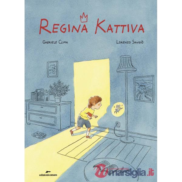 Regina Kattiva. Ediz. a colori