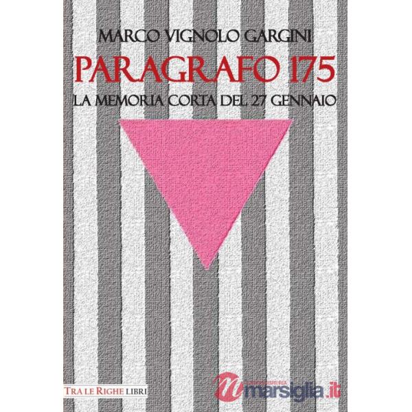 Paragrafo 175. La memoria corta del 27 gennaio