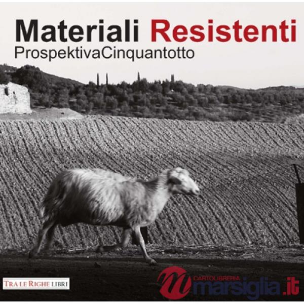 Prospektiva. Vol. 58: Materiali resistenti