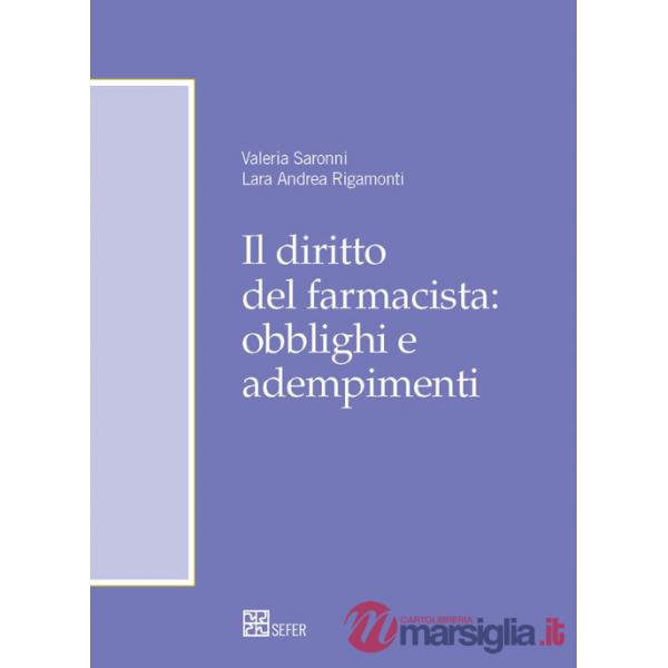 Il diritto del farmacista: obblighi e adempimenti