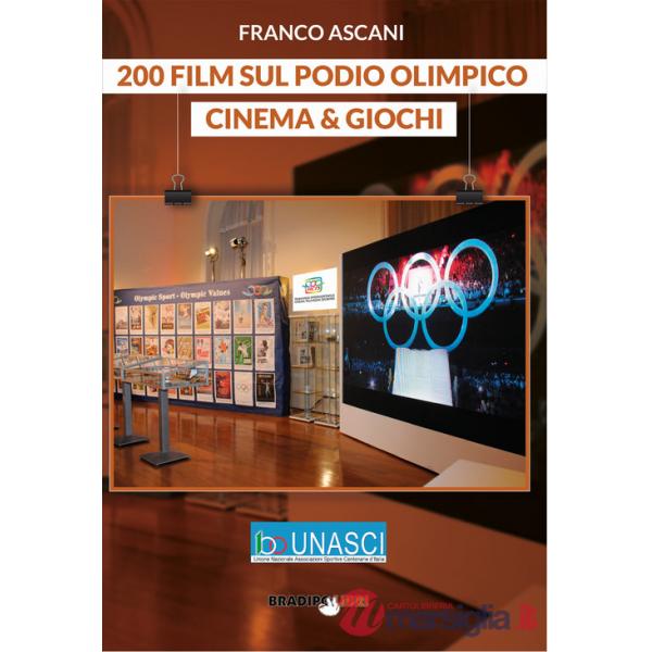 200 film sul podio olimpico. Cinema & giochi
