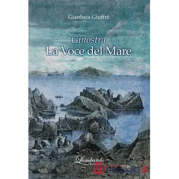 Ginostra. La voce del mare