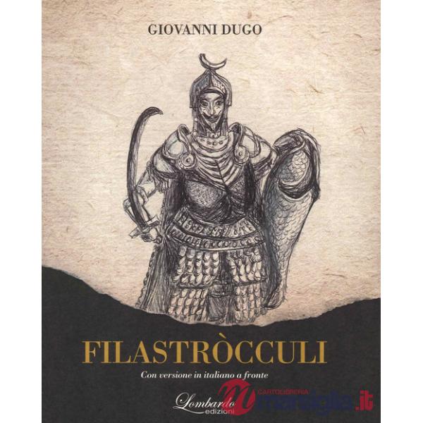 Filastròcculi. Con versione in italiano a fronte