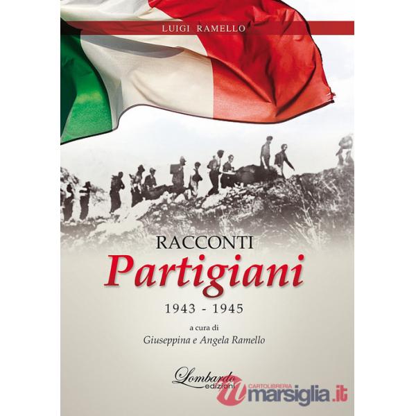 Racconti partigiani 1943-1945