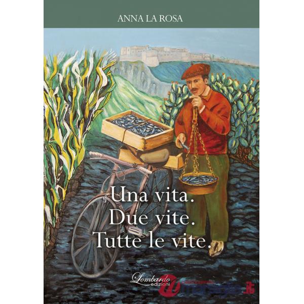 Vita. Due vite. Tutte le vite (Una)