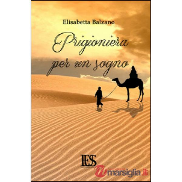 Prigioniera per un sogno