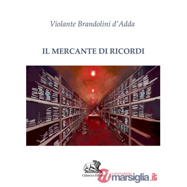Mercante di ricordi (Il)
