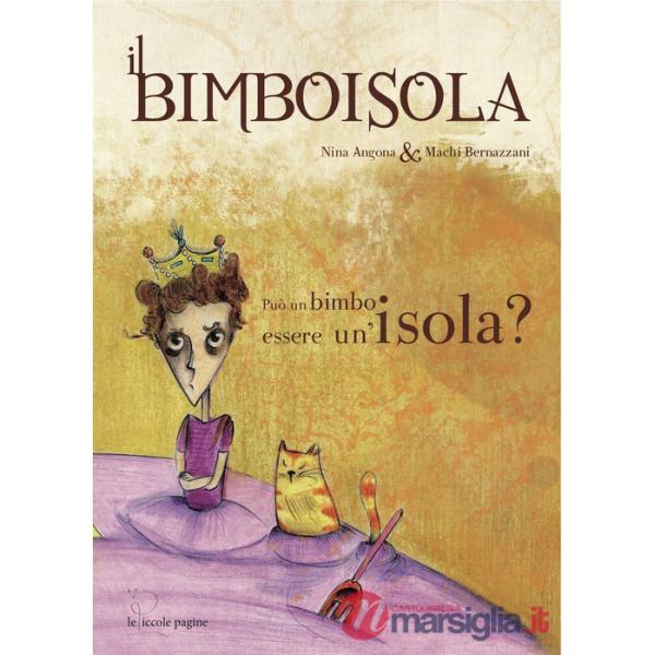 Bimboisola. Ediz. illustrata (Il)