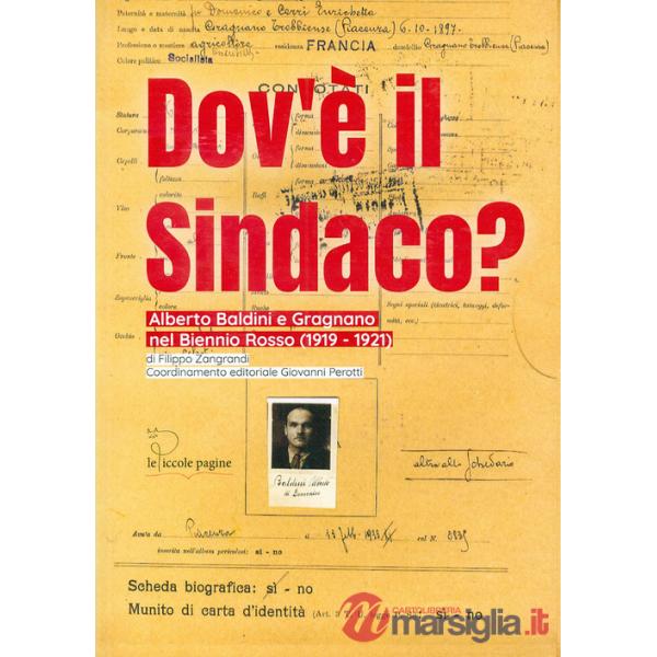 Dov'è il sindaco? Alberto Baldini a Gragnano nel Biennio Rosso (1919-1921)