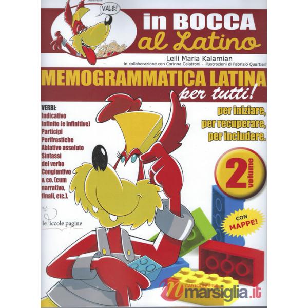Memogrammatica latina per tutti! Ediz. per la scuola. Vol. 2