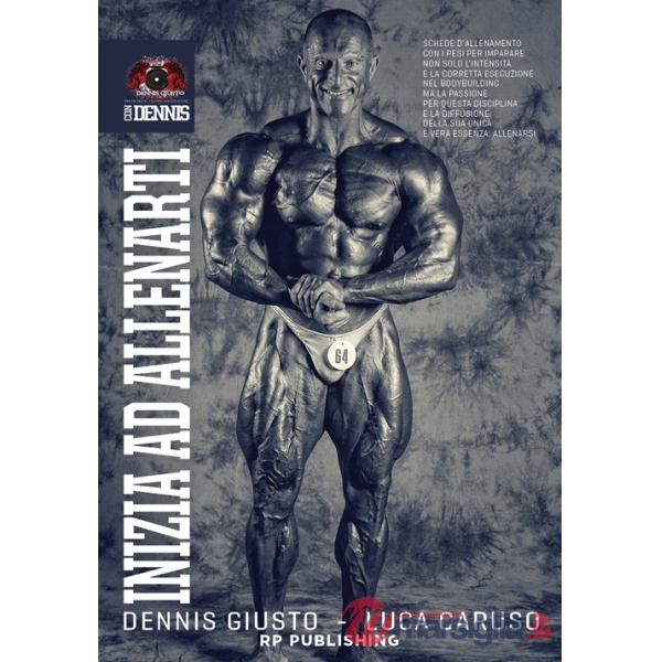 Inizia ad allenarti con Dennis Giusto