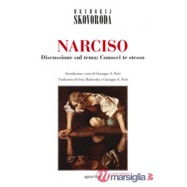 Narciso. Discussione sul tema: Conosci te stesso