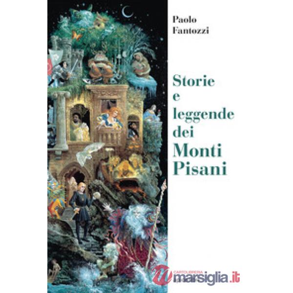 Storie e leggende dei Monti Pisani