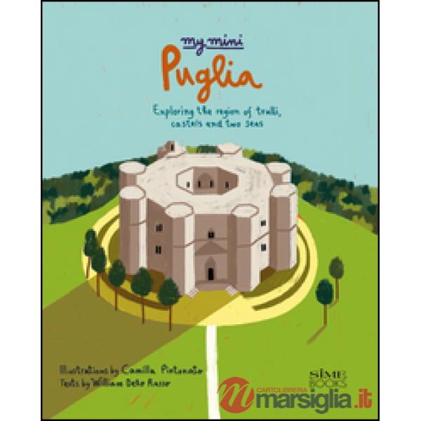 My mini Puglia. Exploring the region of trulli, castles and two seas