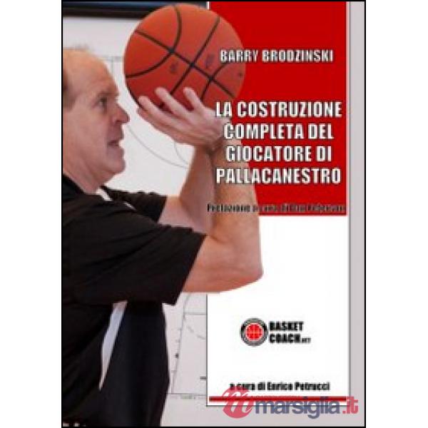 Costruzione completa del giocatore di pallacanestro (La)