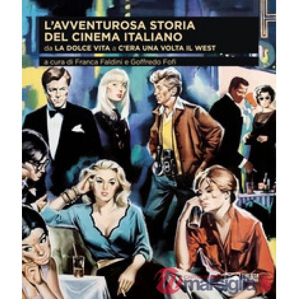 Avventurosa storia del cinema italiano (L'). Vol. 3: Da «La dolce vita» a «C'era una volta il West»