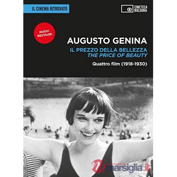 Augusto Genina. Il prezzo della bellezza. Quattro film (1918-1930)- The price of beauty. Con 2 DVD video