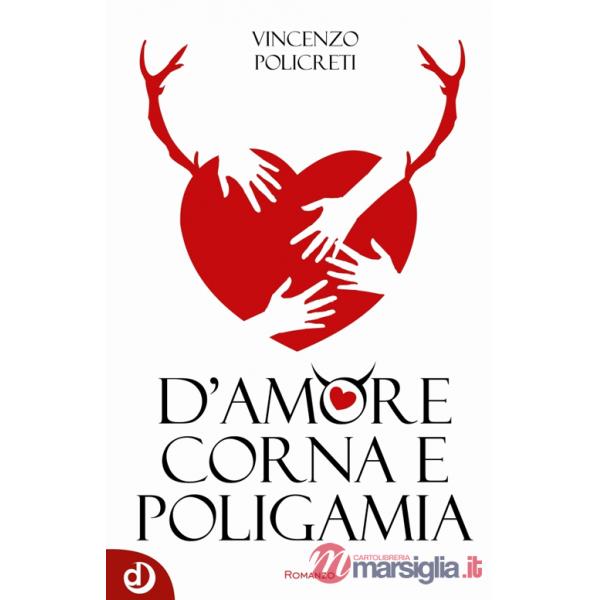D'amore corna e poligamia