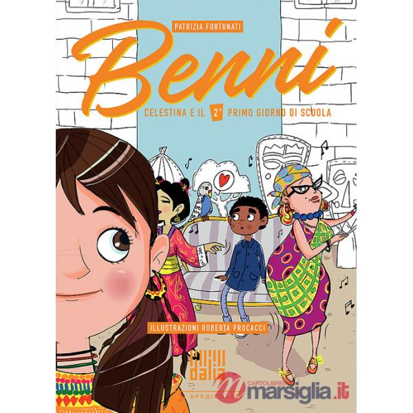 Benni, Celestina e il 2° primo giorno di scuola