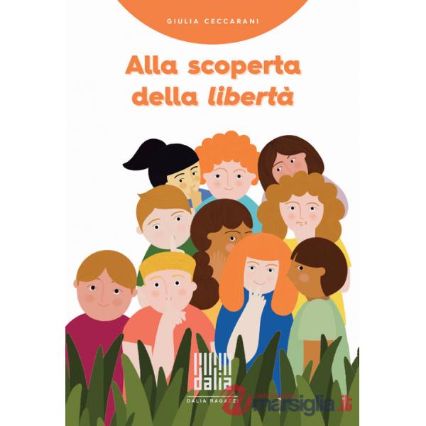 Alla scoperta della libertà