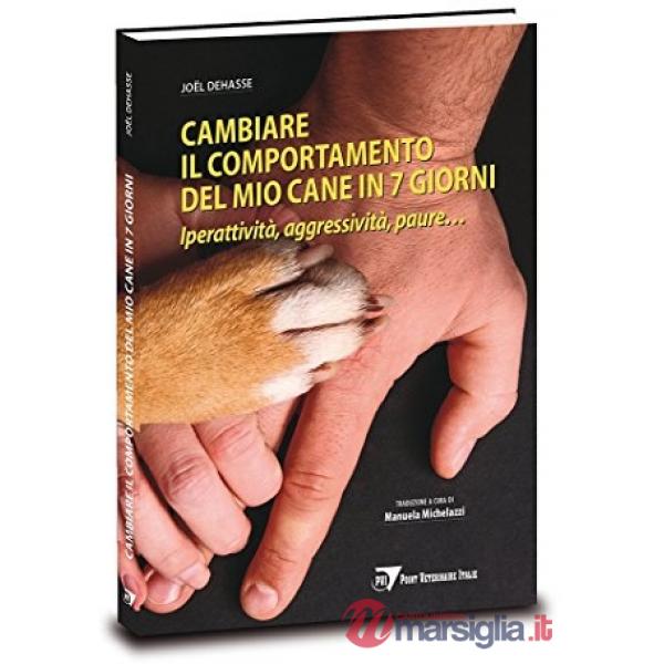 Cambiare il comportamento del mio cane in 7 giorni. Iperattività, aggressività, 