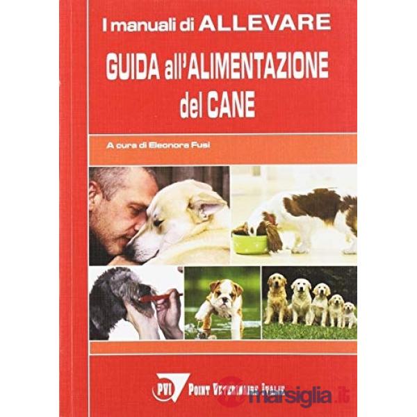 Guida all'alimentazione del cane