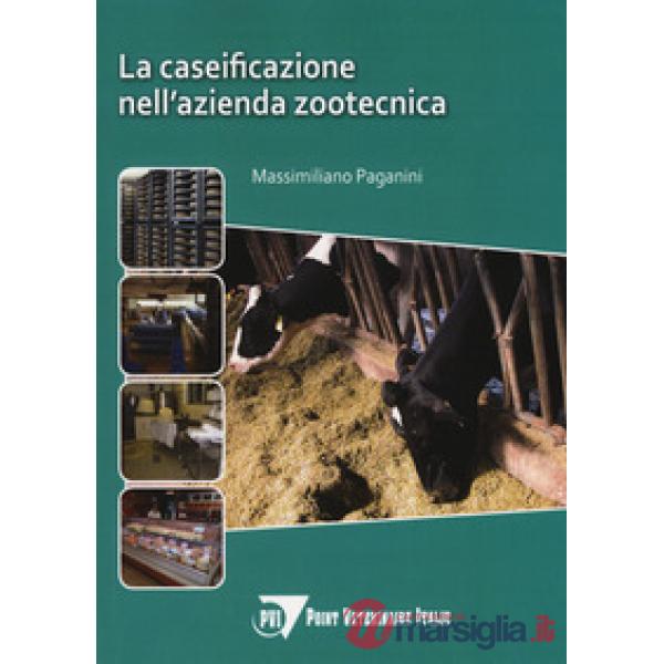Caseificazione nell'azienda zootecnica (La)