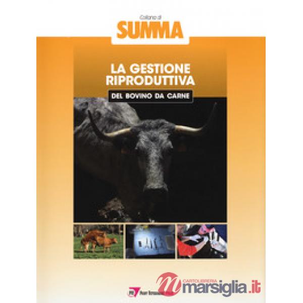Gestione riproduttiva nel bovino da carne (La)