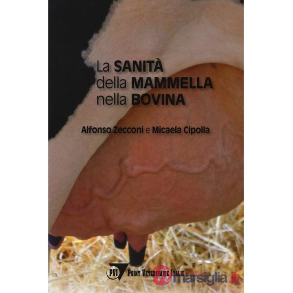 Sanità della mammella nella bovina (La)