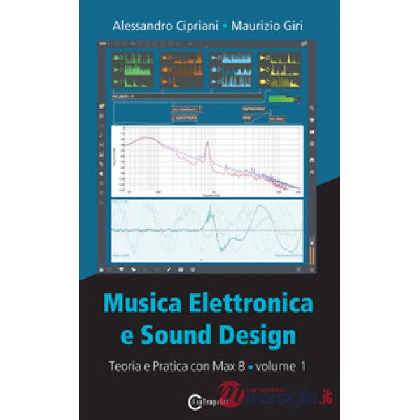 MUSICA ELETTRONICA E SOUND DESIGN - VOL. 1