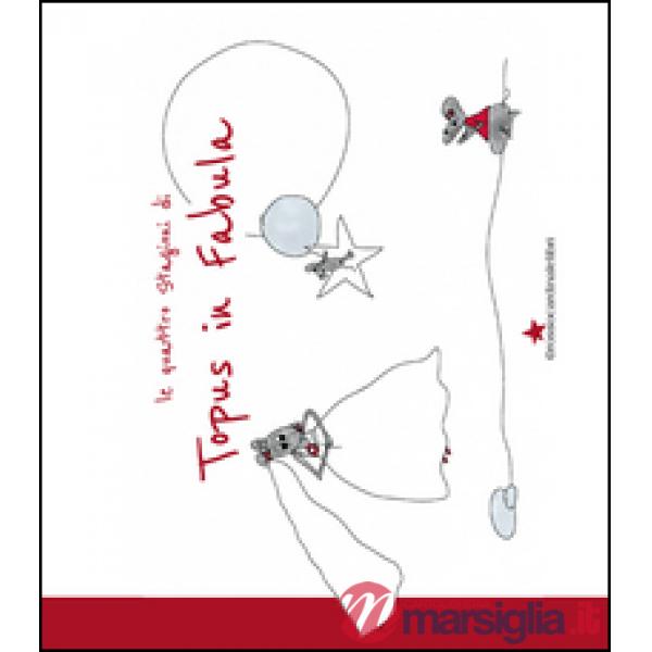 Topus in fabula. Le quattro stagioni