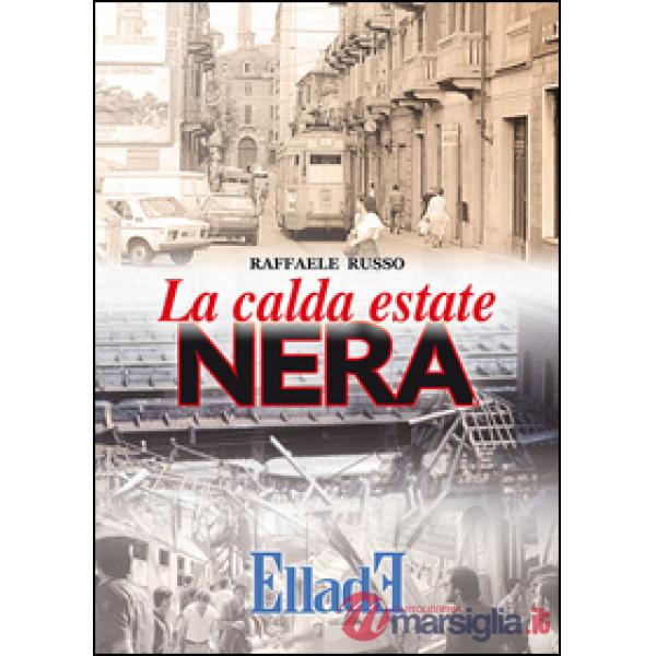 Calda estate nera (La)