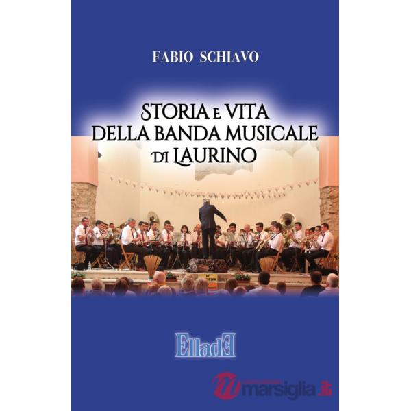 Storia e vita della banda musicale di Laurino