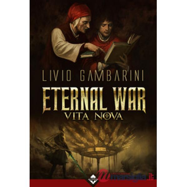 Vita Nova. Eternal war. Vol. 2