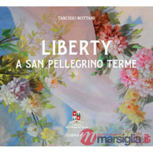 Liberty a San Pellegrino Terme