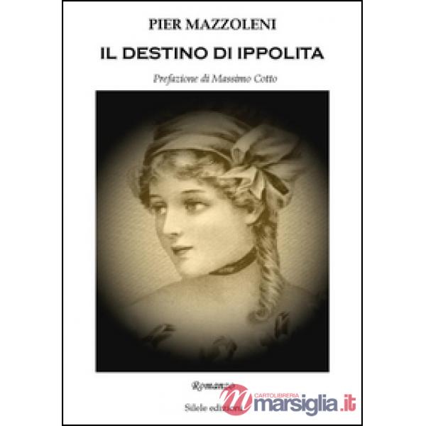 Destino di Ippolita (Il)