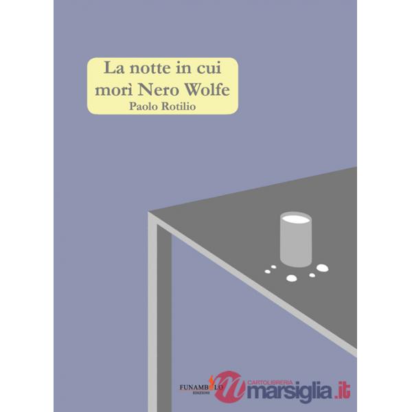 Notte in cui morì Nero Wolfe (La)